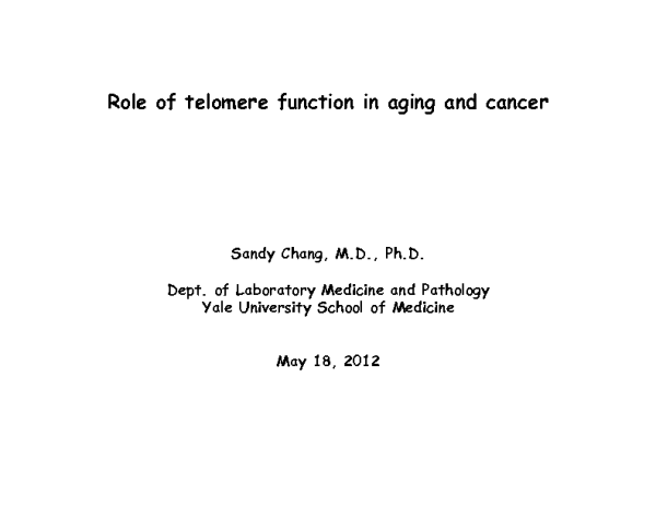 Rol f l f d le  of telomere function in aging and cancer